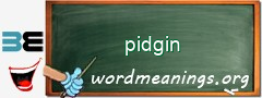 WordMeaning blackboard for pidgin